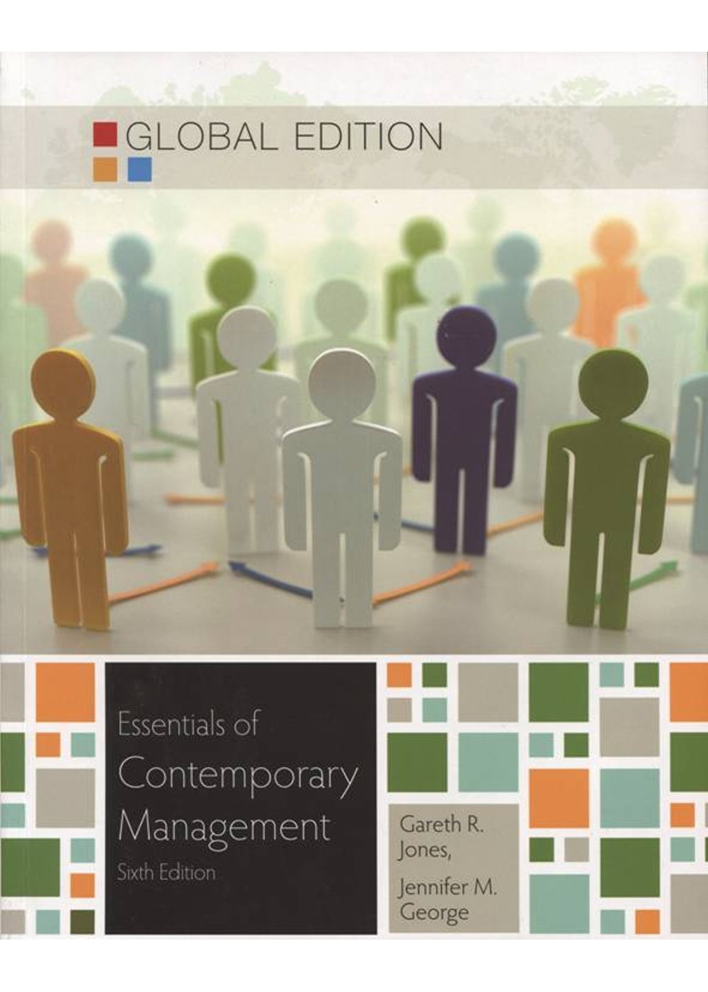 Essentials of Contemporary Management (Global Ed) book