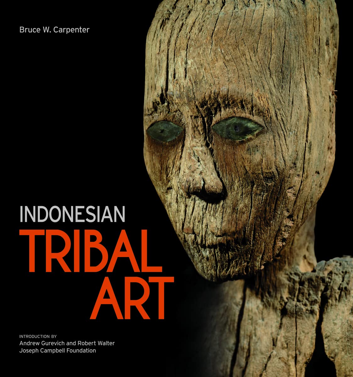 Indonesian Tribal Art: The Rodger Dashow Collection Film, Art & Culture