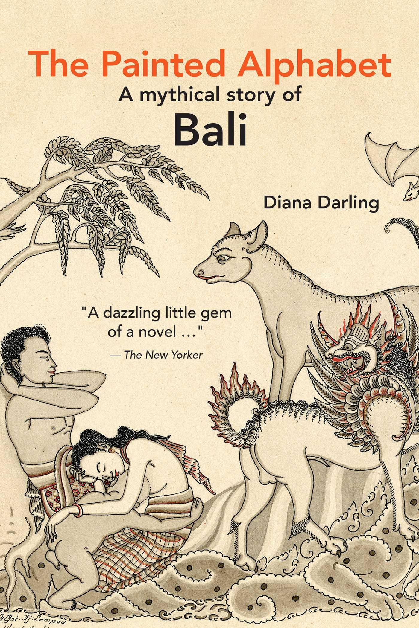 The Painted Alphabet: A Mythical Story of Bali Fairy Tales & Legends