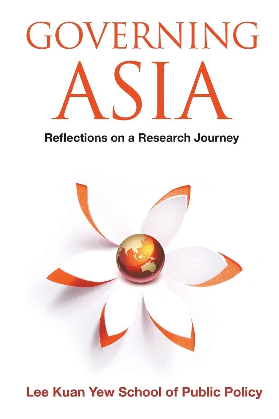 Governing Asia: Reflections On A Research Journey Law