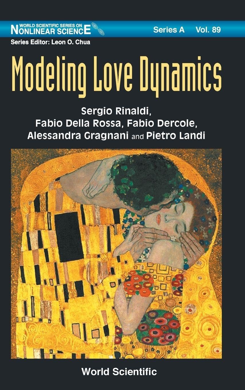 MODELING LOVE DYNAMICS (World Scientific Series on Nonlinear Science, Series A, Band 89) Mathematics