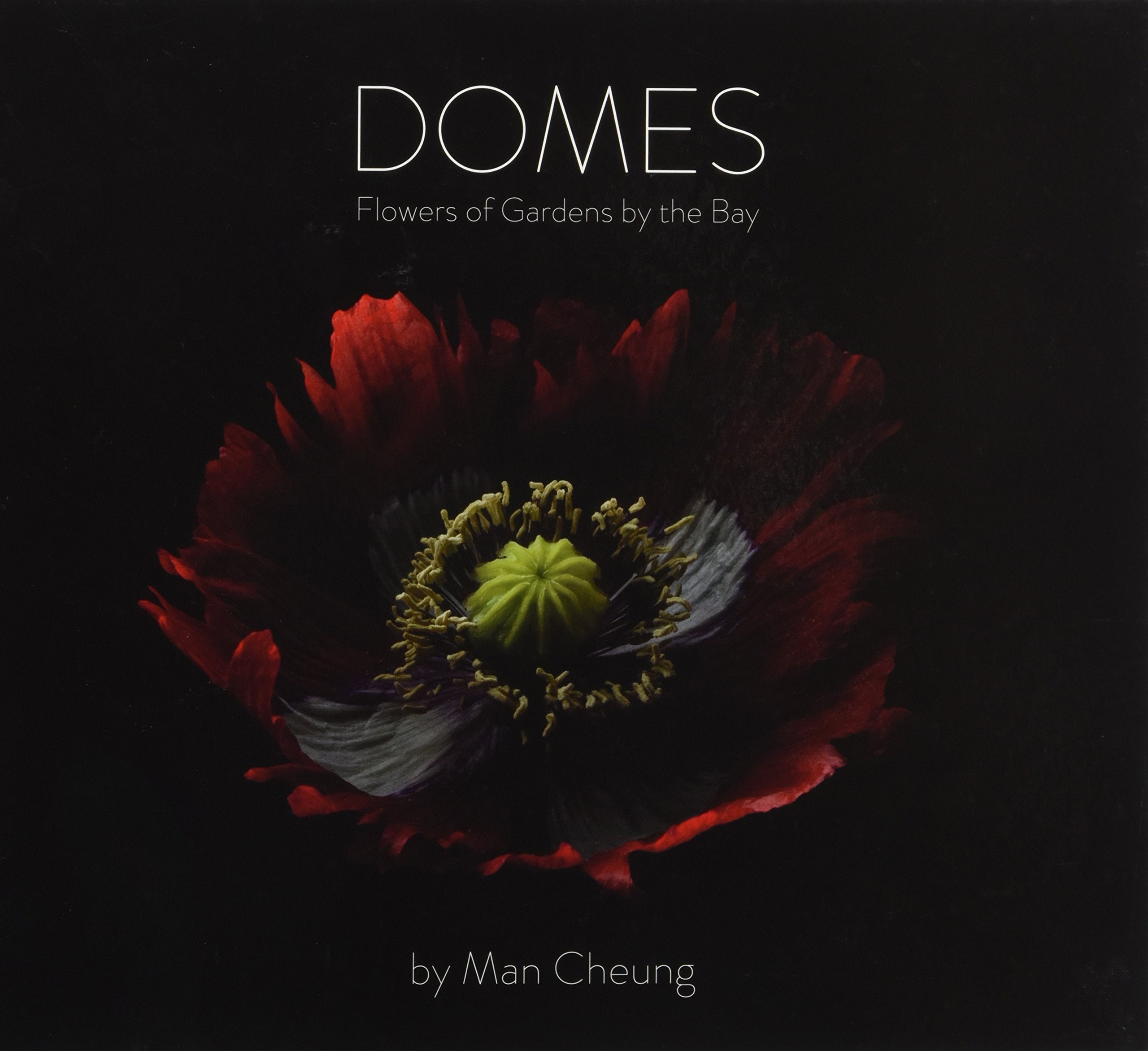 Domes: Flowers of Gardens by the Bay book