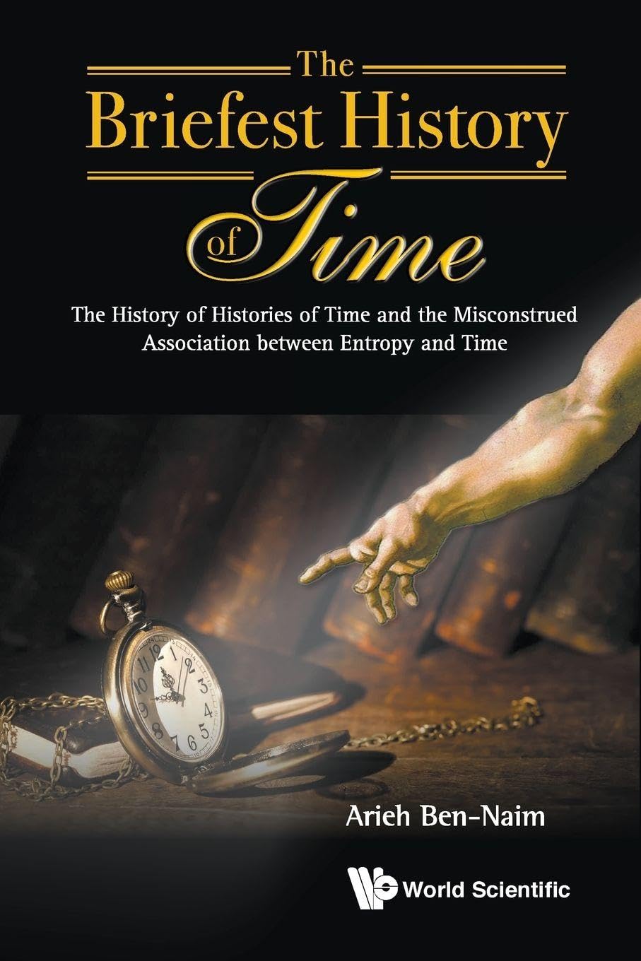 BRIEFEST HISTORY OF TIME, THE Natural Sciences