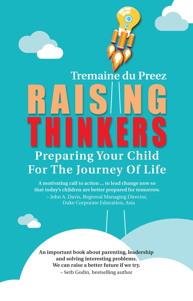 Raising Thinkers: Preparing Your Child for the Journey of Life Education & Training