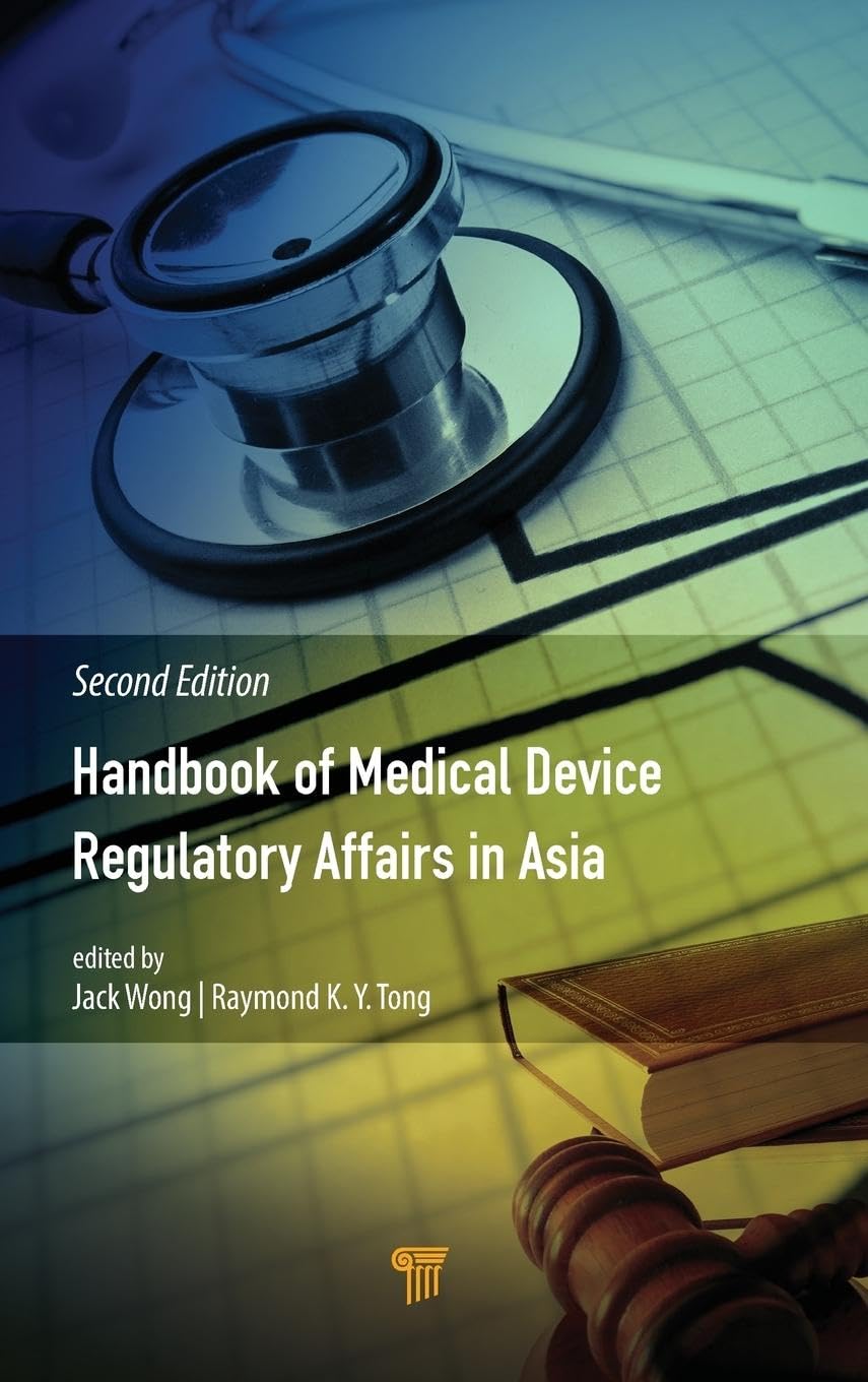 Handbook of Medical Device Regulatory Affairs in Asia Reference Books