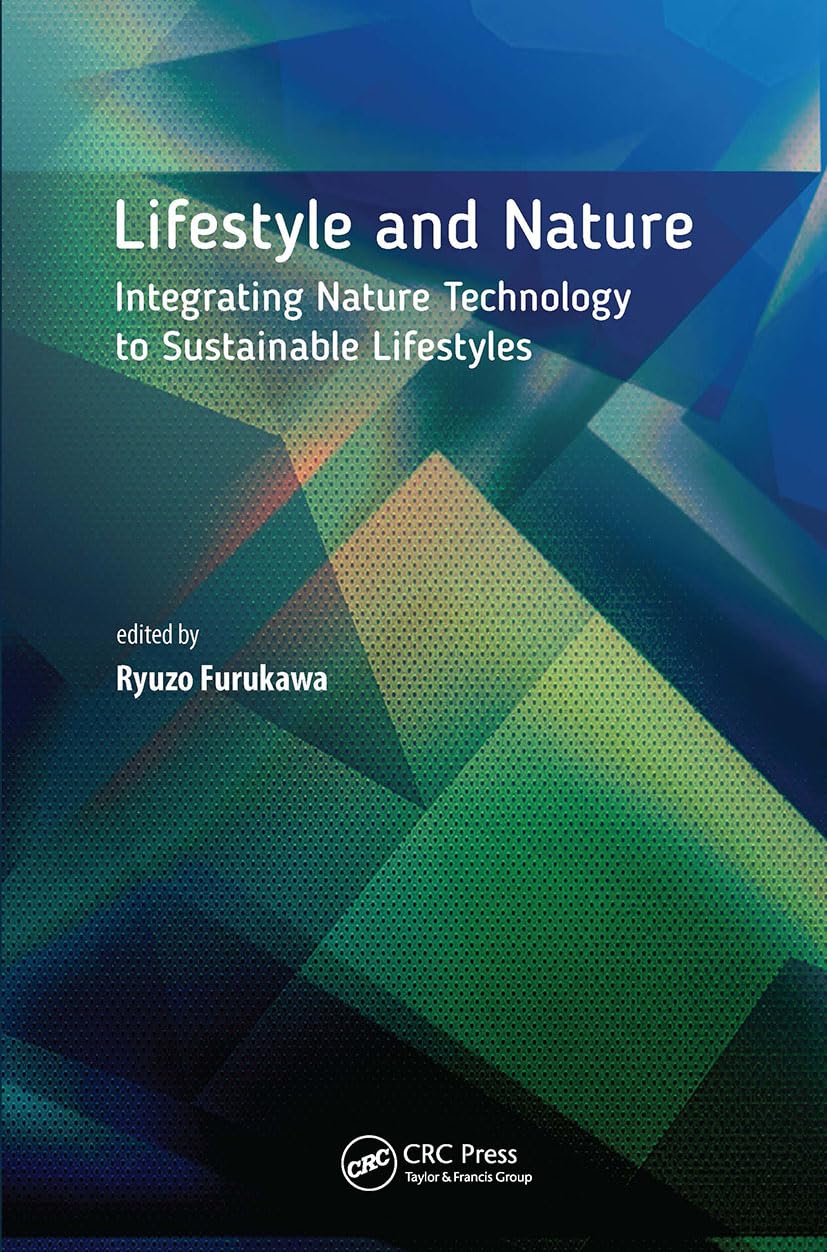 Lifestyle and Nature: Integrating Nature Technology to Sustainable Lifestyles book
