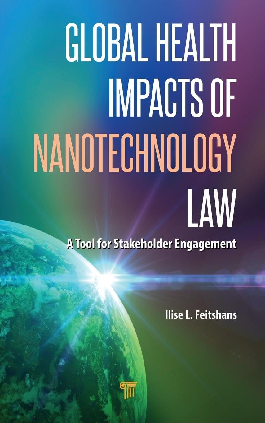 Global Health Impacts of Nanotechnology Law Medicine