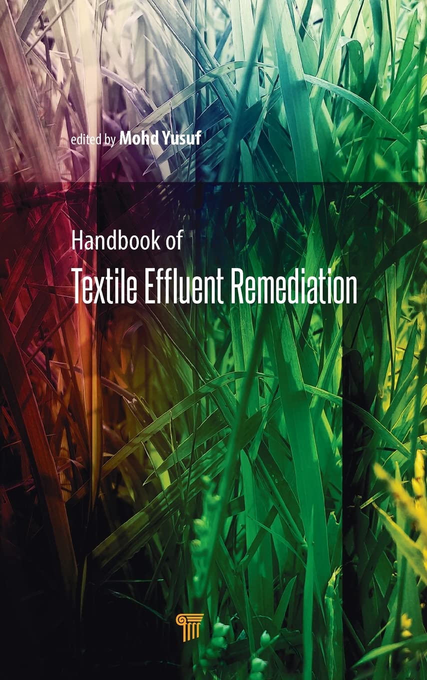 Handbook of Textile Effluent Remediation Business & Technology