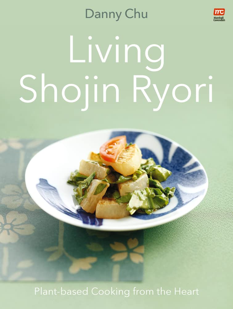 Living Shojin Ryori: Plant-based Cooking from the Heart Leisure, Home & Garden