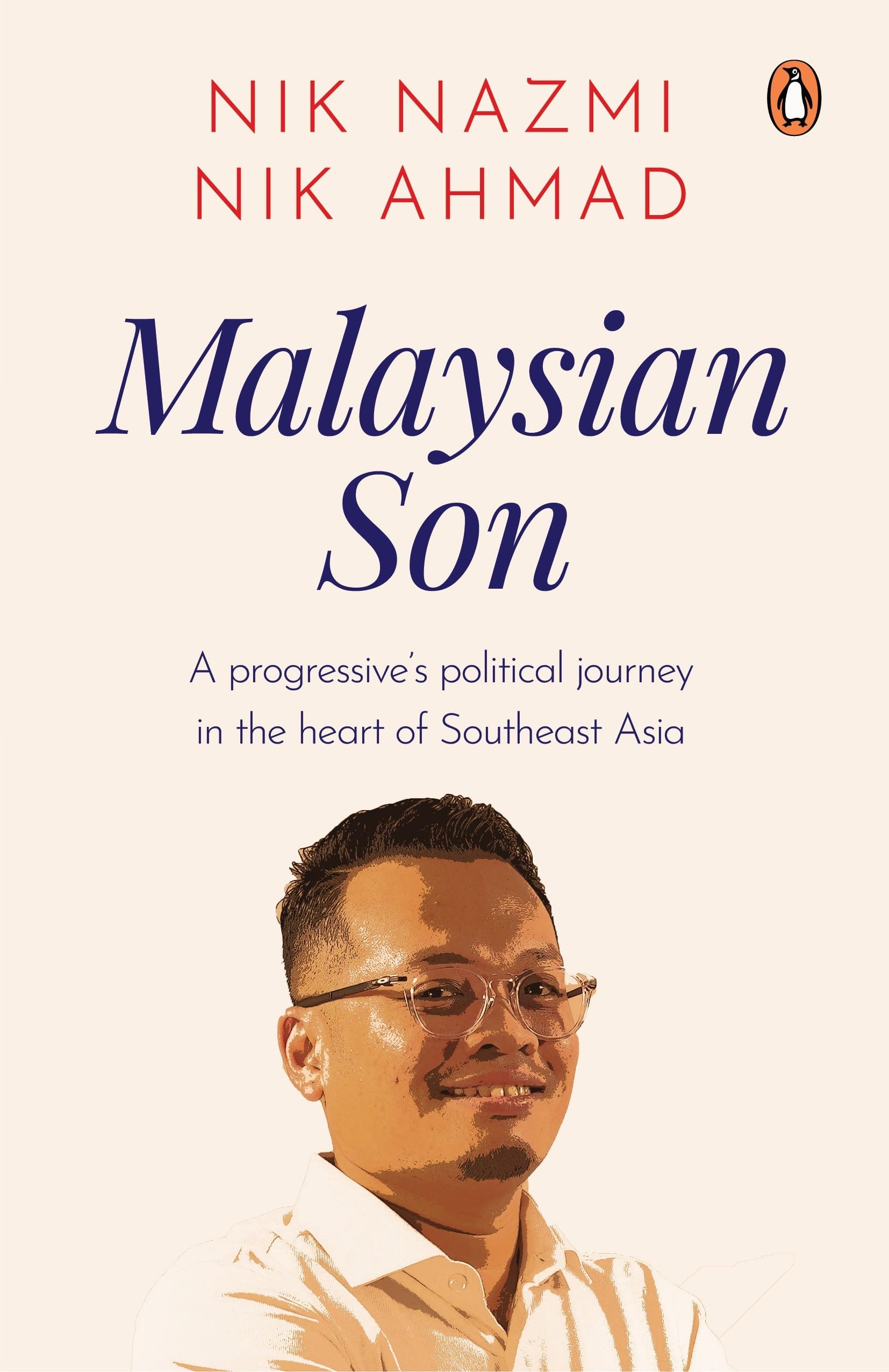 Malaysian Son: A progressive’s political journey in the heart of Southeast Asia Memories