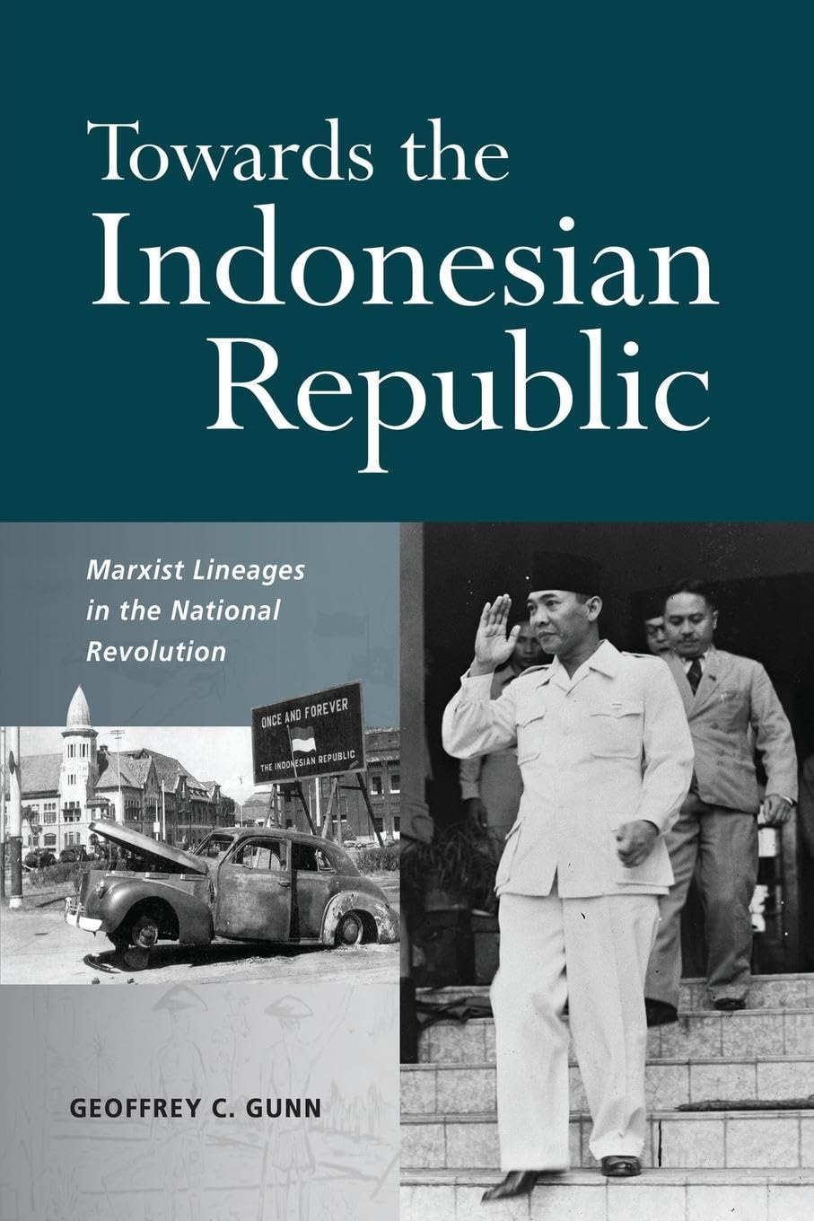 Towards the Indonesian Republic Politics & History