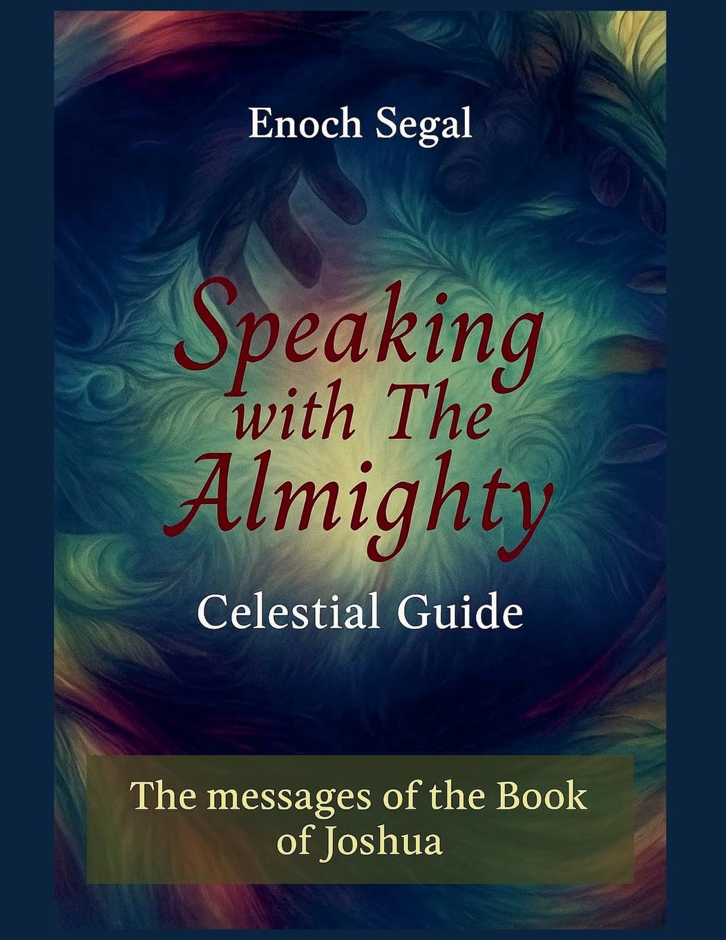 Speaking with the Almighty - Joshua Contemporary literature