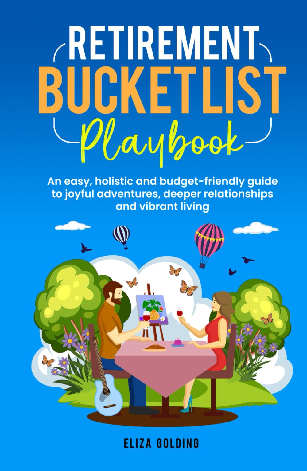 Retirement Bucket List Playbook Parents & Children
