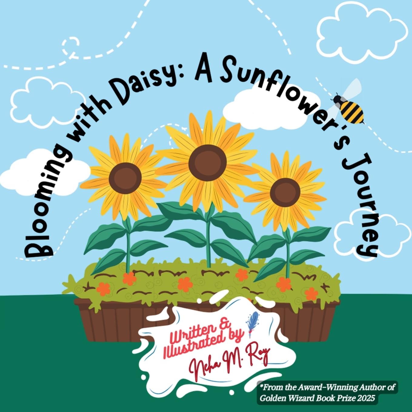 Blooming With Daisy A Sunflower'S Journey Non-fiction