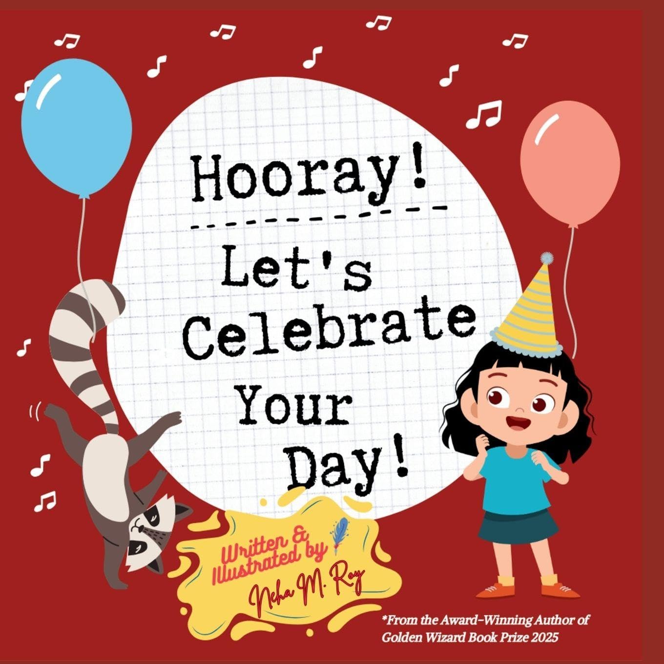 Hooray! Let's Celebrate Your Day! Non-fiction