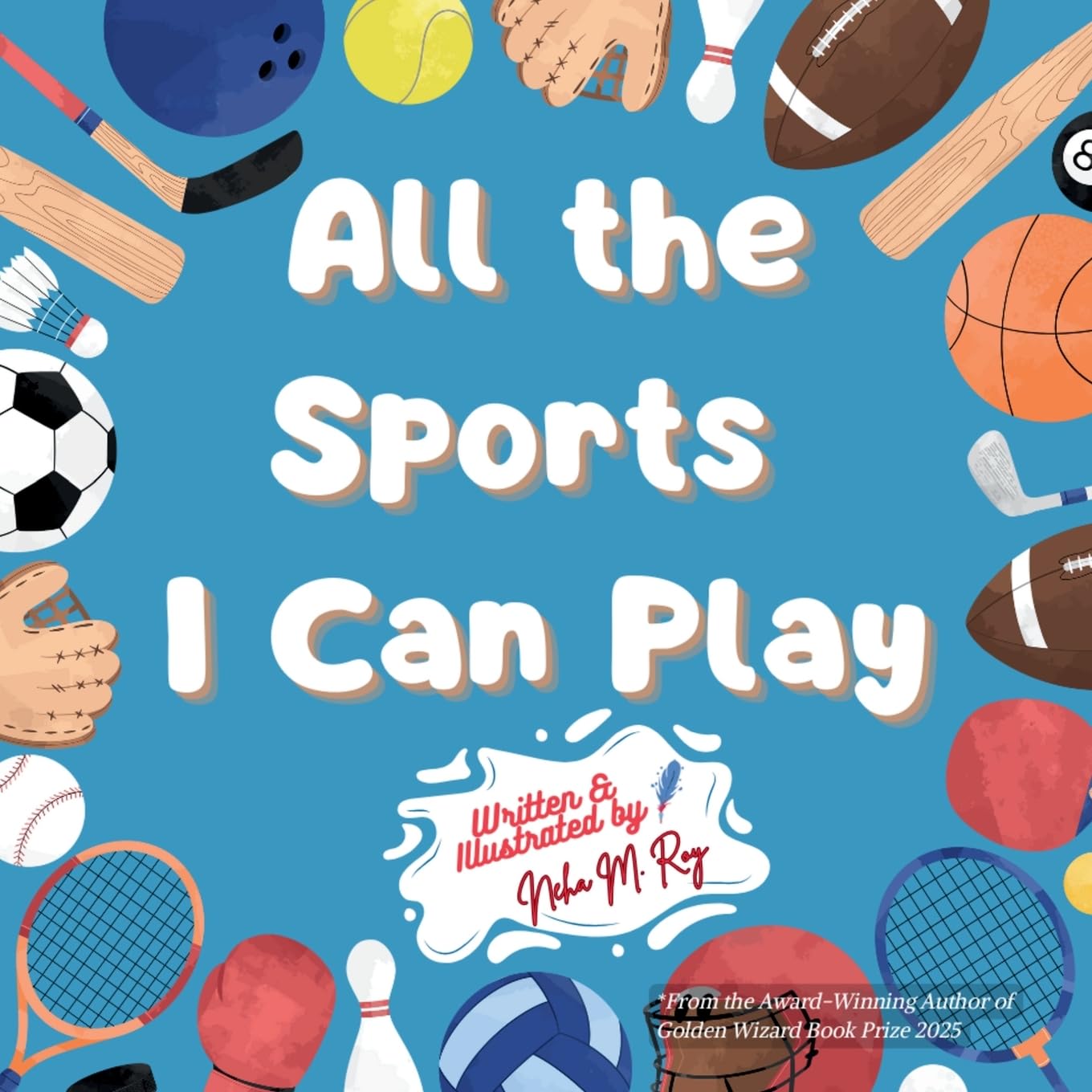 All the Sports I Can Play Leisure & Fun