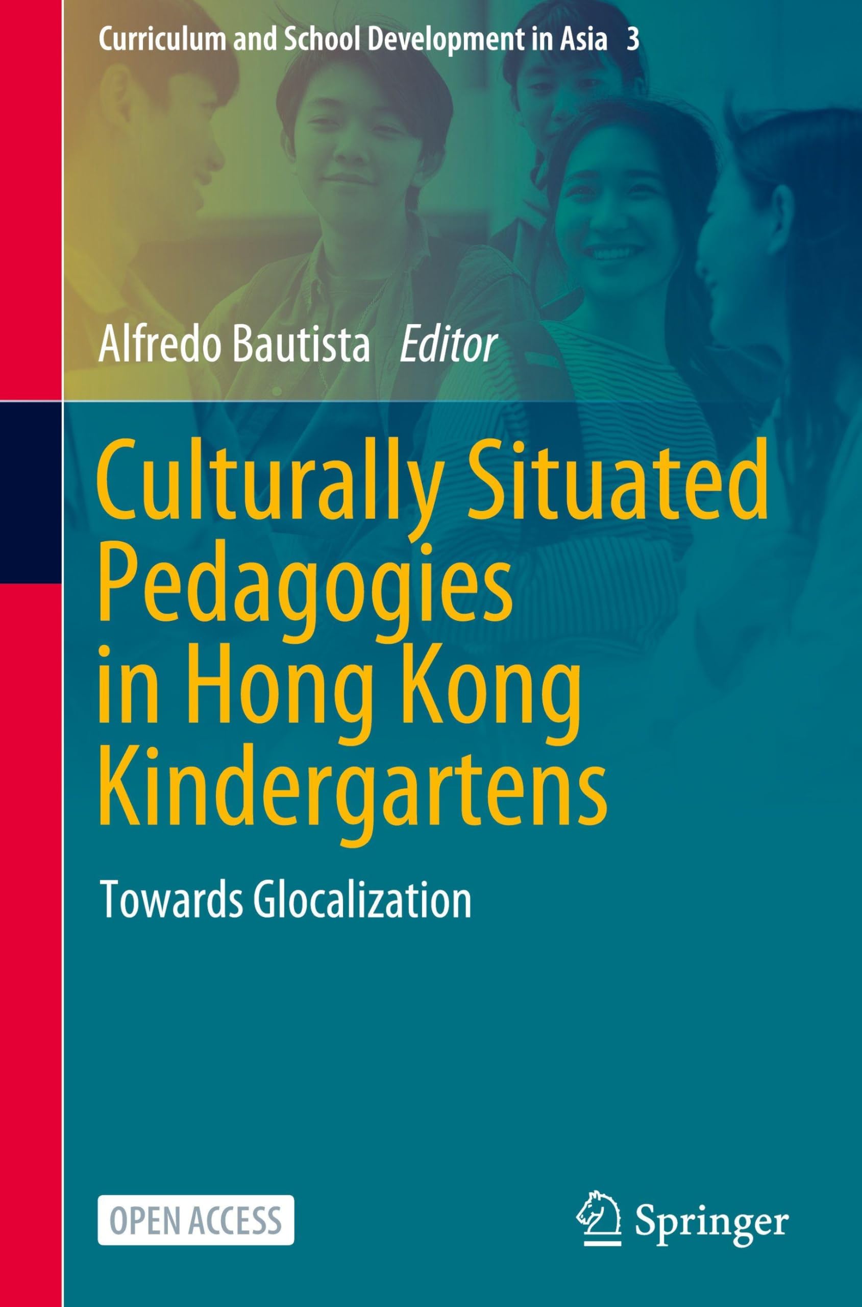 Culturally Situated Pedagogies in Hong Kong Kindergartens Study Guides