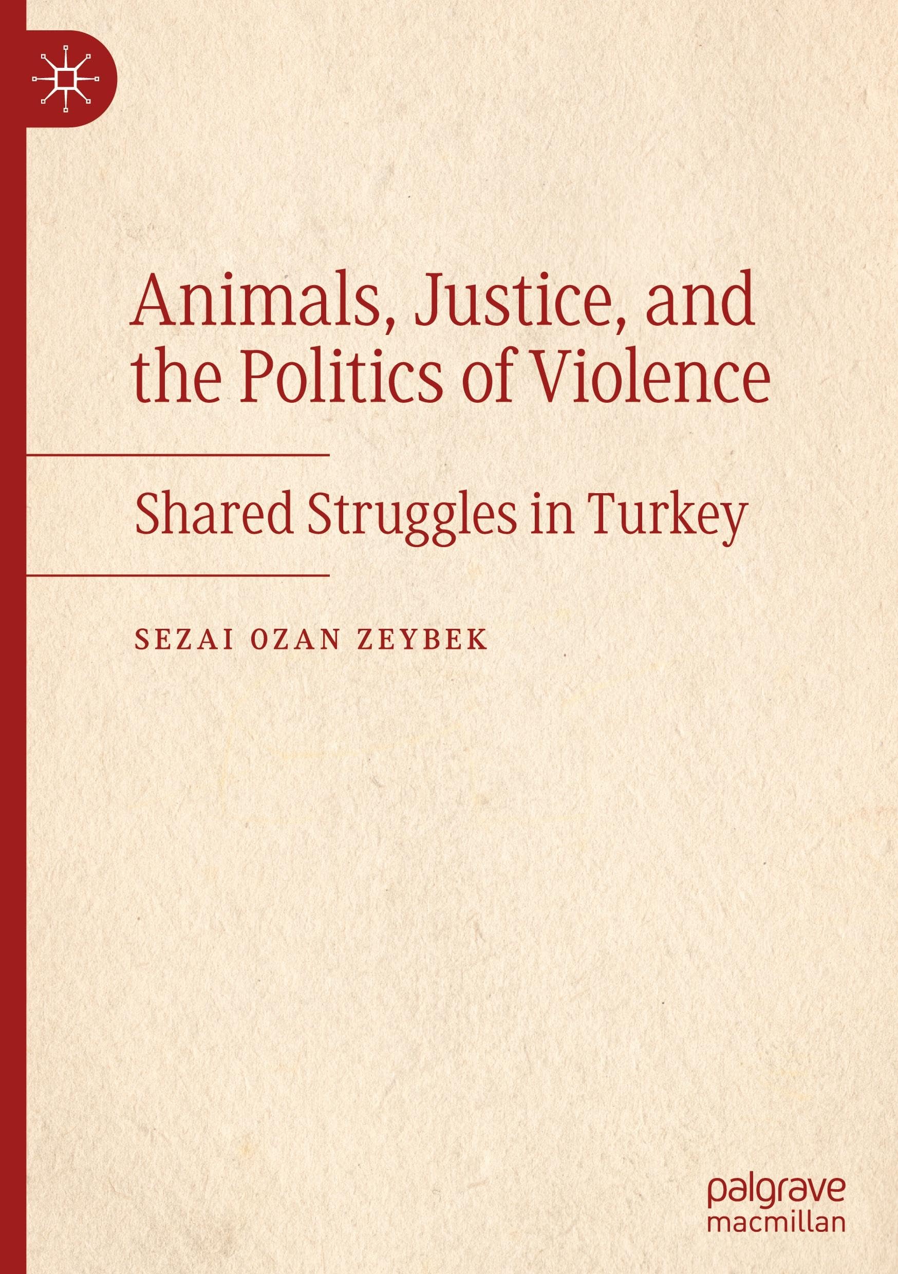 Animals, Justice, and the Politics of Violence Law