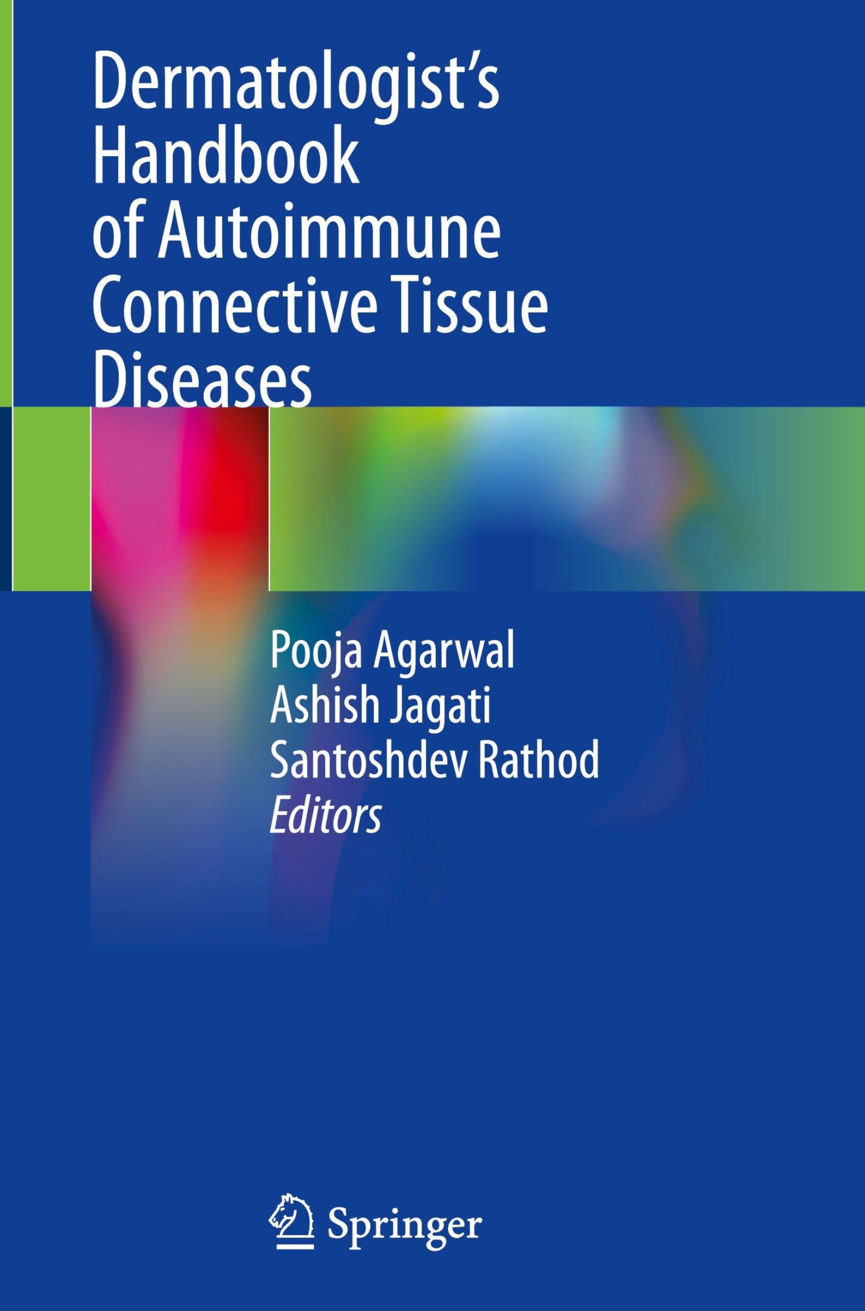 Dermatologist’s Handbook of Autoimmune Connective Tissue Diseases Medicine