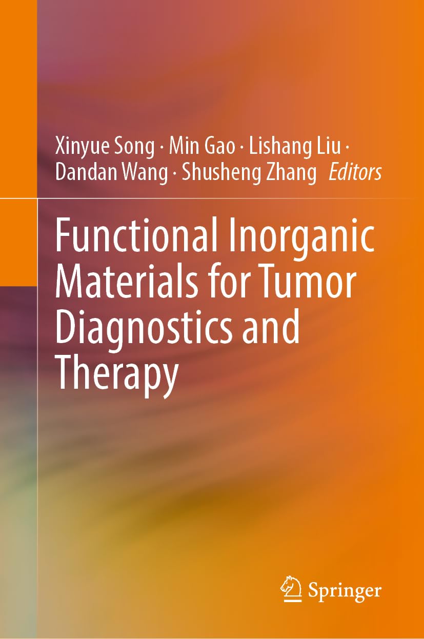 Functional Inorganic Materials for Tumor Diagnostics and Therapy Medicine