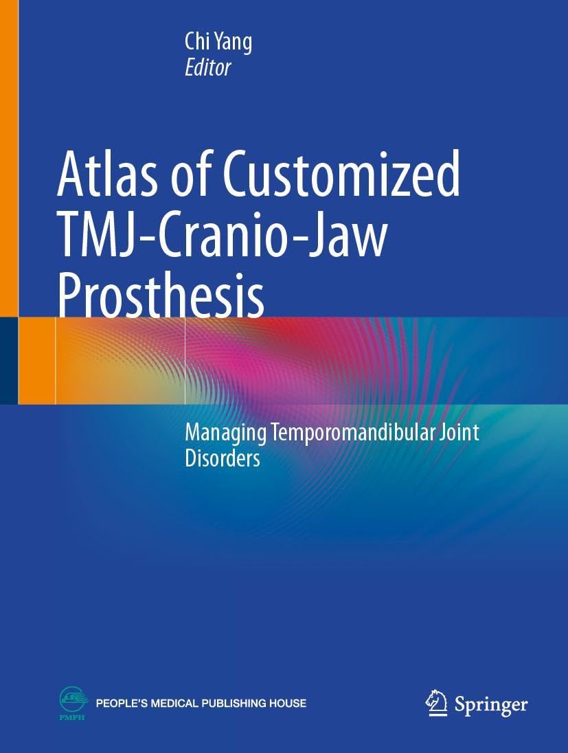 Atlas of Customized TMJ-Cranio-Jaw Prosthesis Medicine