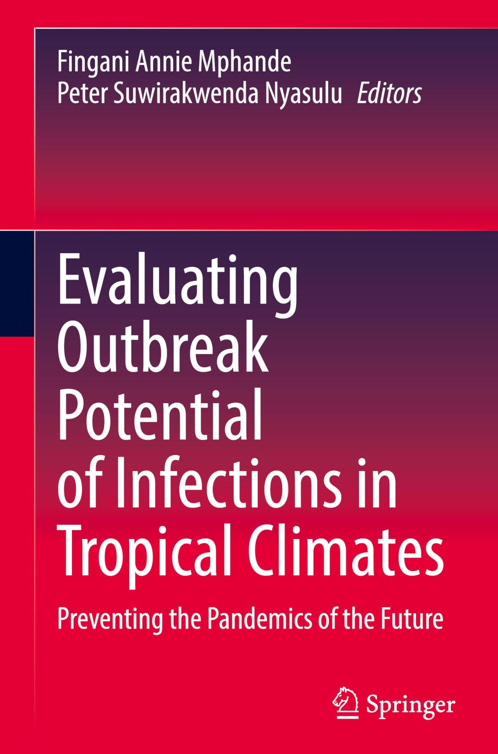 Evaluating Outbreak Potential of Infections in Tropical Climates Medicine