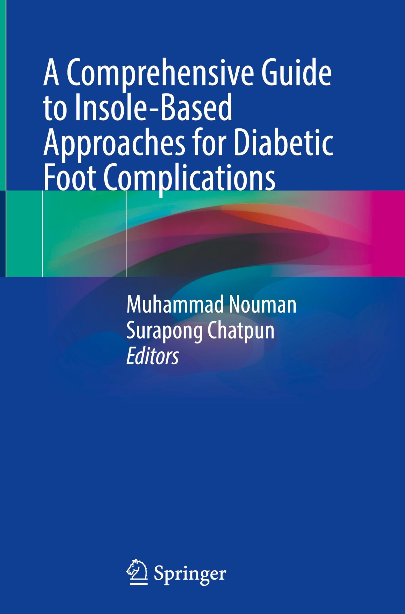 A Comprehensive Guide to Insole-Based Approaches for Diabetic Foot Complications Medicine