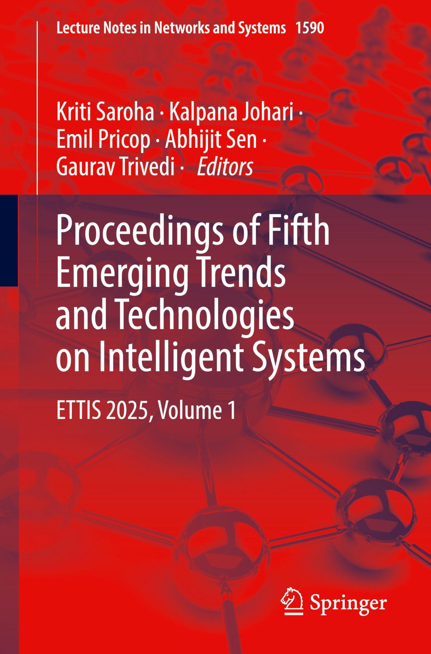 Proceedings of Fifth Emerging Trends and Technologies on Intelligent Systems Computer Science