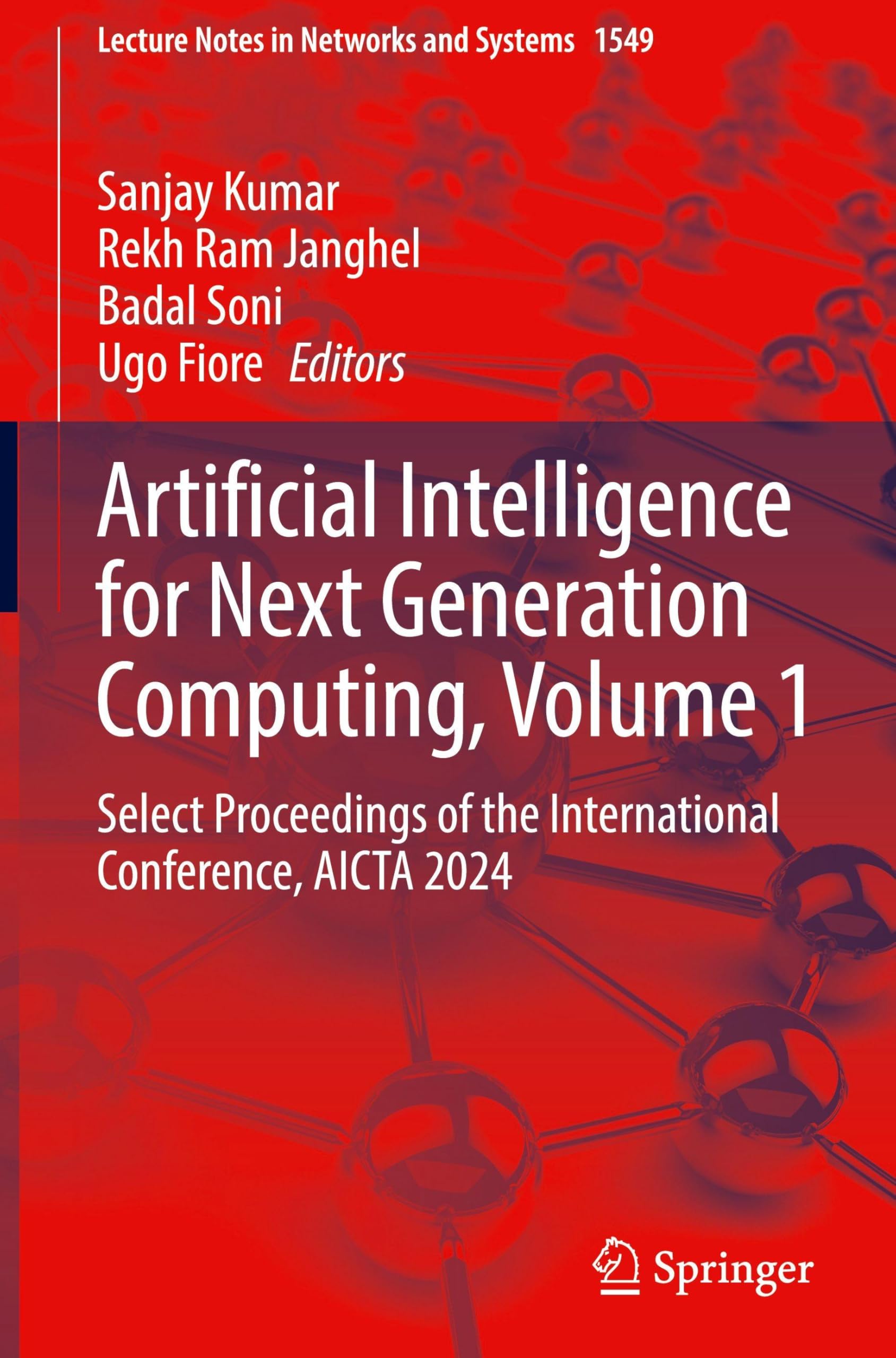 Artificial Intelligence for Next Generation Computing, Volume 1: Select Proceedings of the International Conference, AICTA 2024 (Lecture Notes in Networks and Systems, 1549, Band 1549) Computer Science