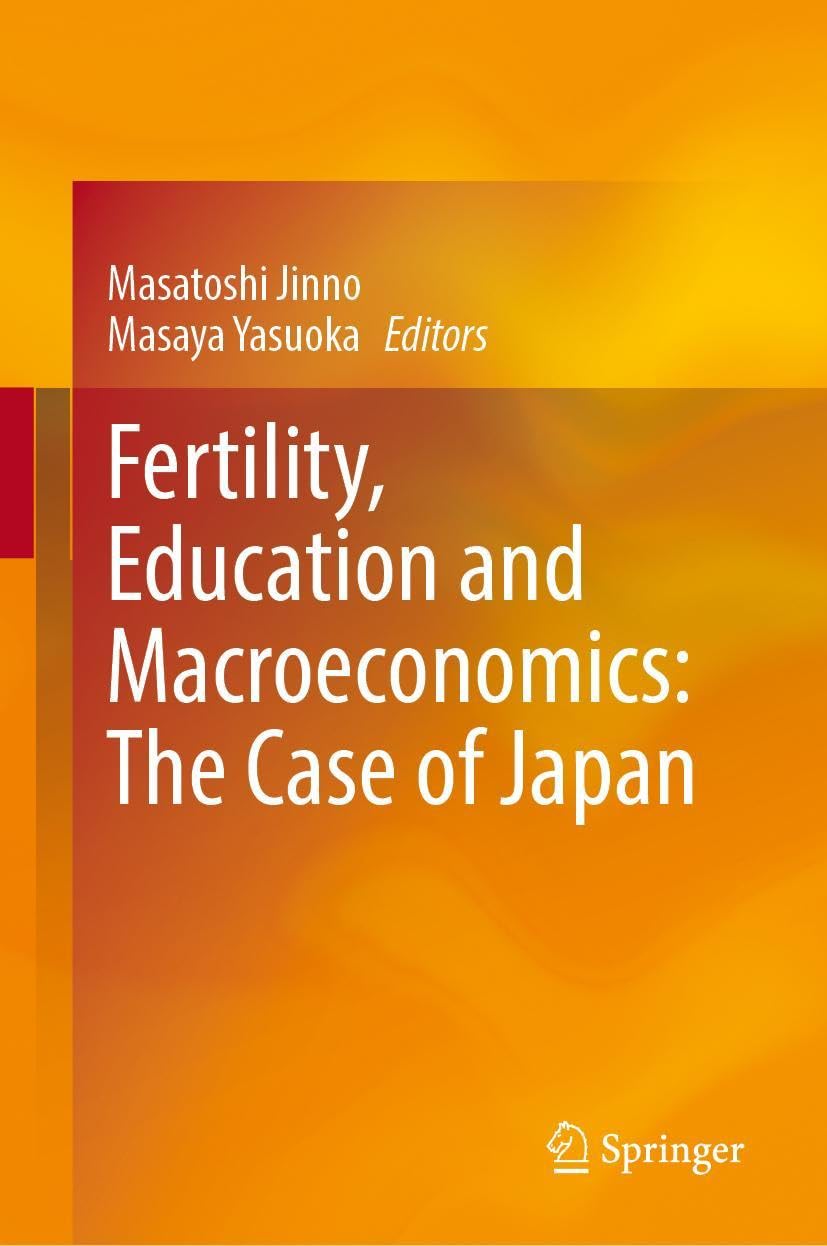 Fertility, Education and Macroeconomics: The Case of Japan Law