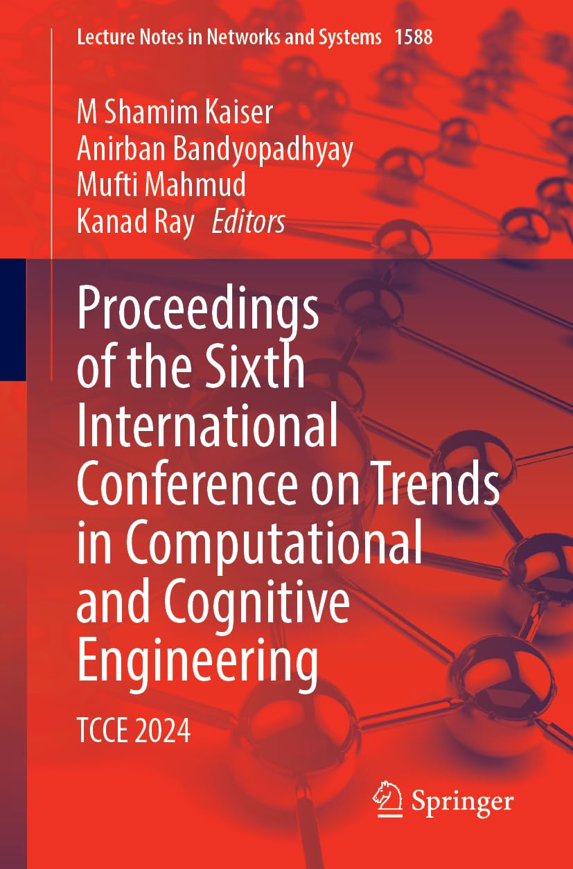 Proceedings of the Sixth International Conference on Trends in Computational and Cognitive Engineering Computer Science