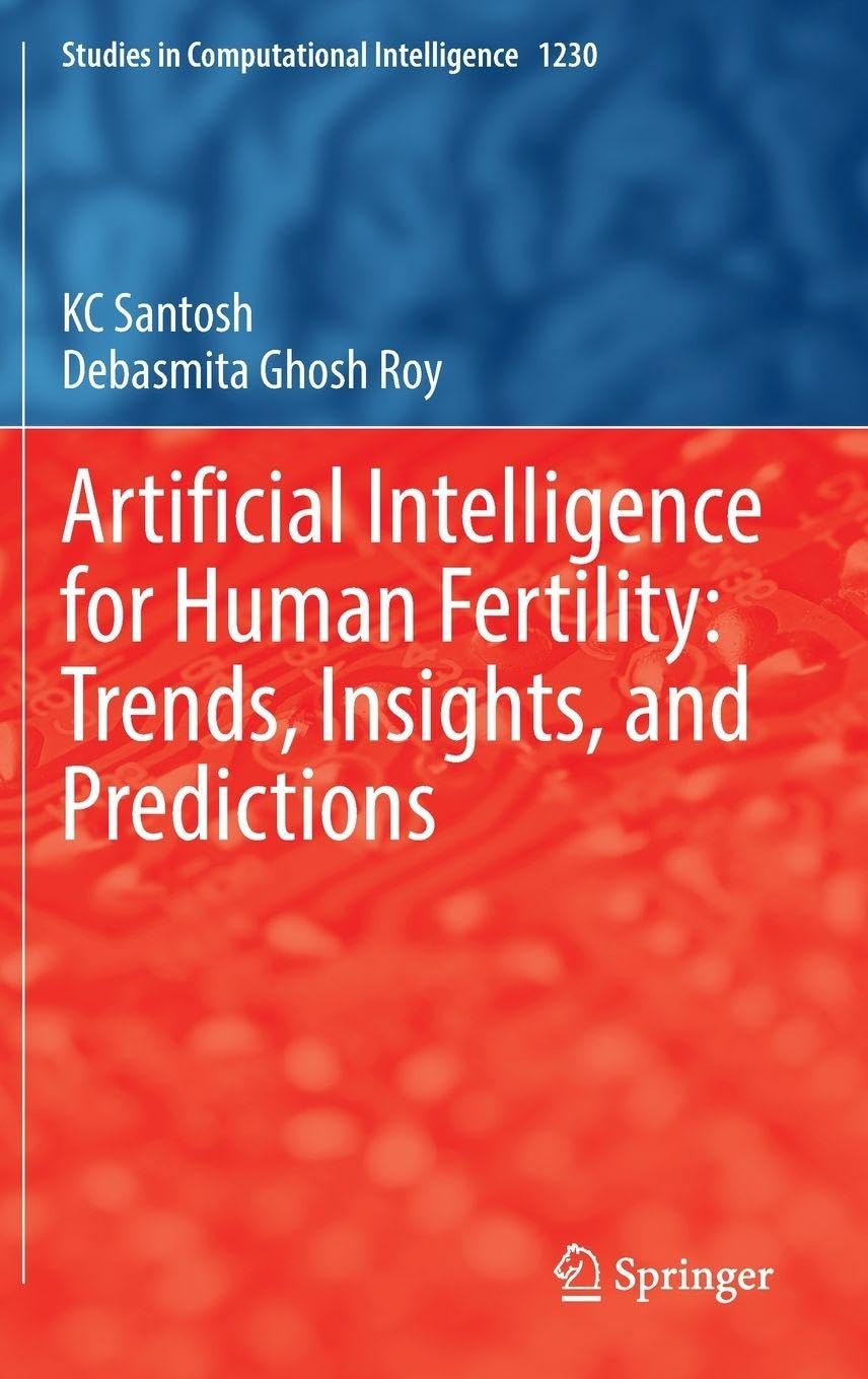 Artificial Intelligence for Human Fertility: Trends, Insights, and Predictions Medicine