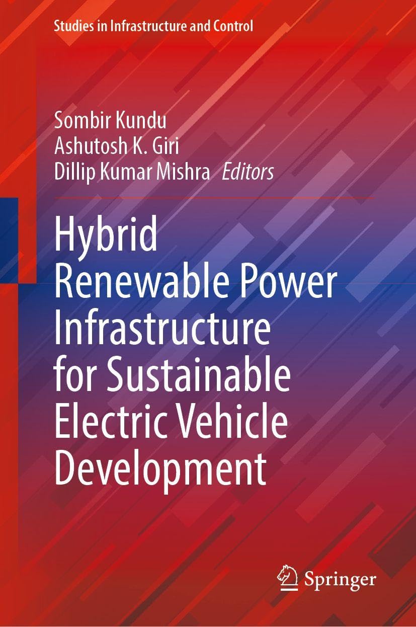 Hybrid Renewable Power Infrastructure for Sustainable Electric Vehicle Development Business & Technology