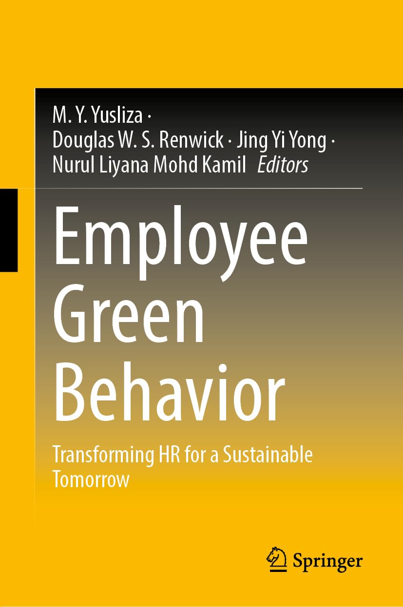 Employee Green Behavior: Transforming HR for a Sustainable Tomorrow Law
