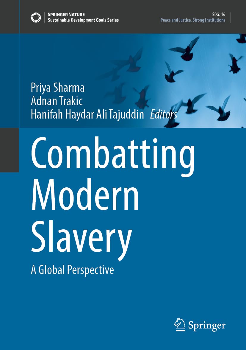 Combatting Modern Slavery: A Global Perspective (Sustainable Development Goals Series) Law
