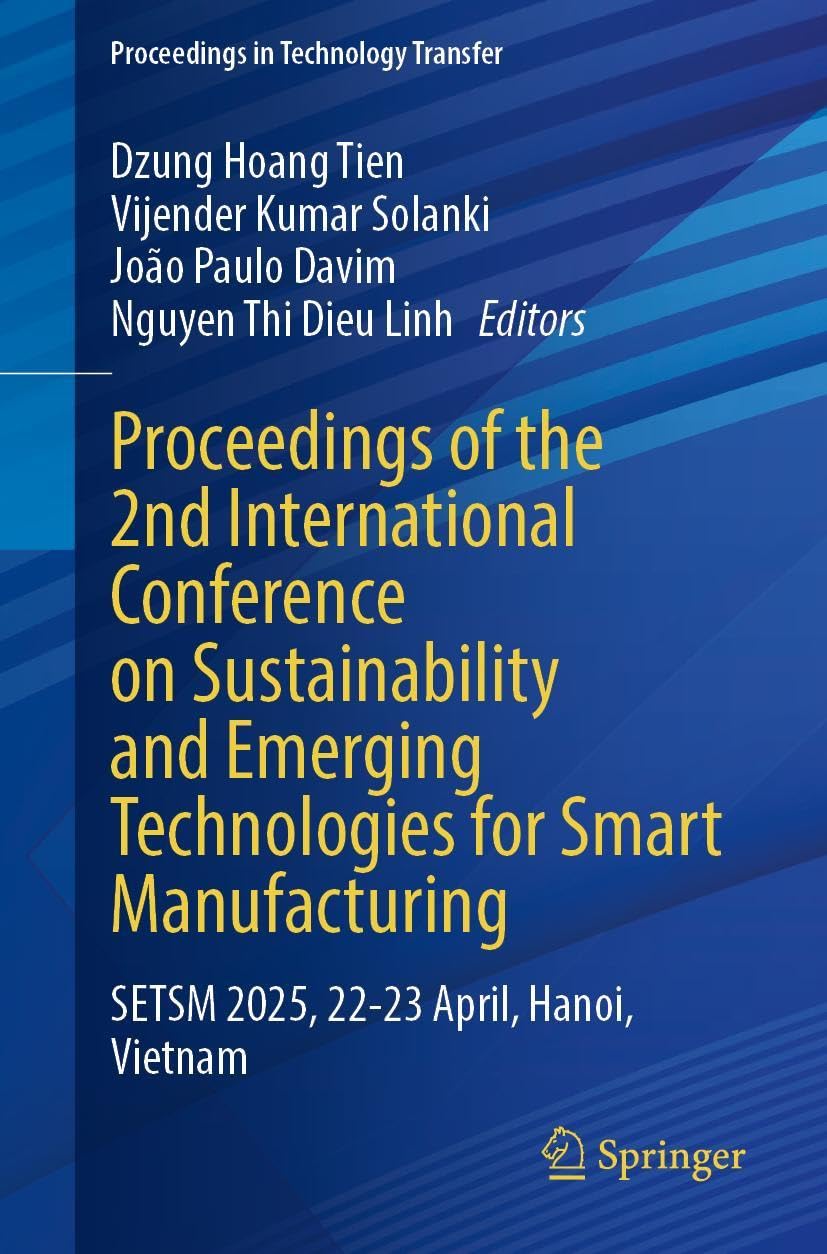 Proceedings of the 2nd International Conference on Sustainability and Emerging Technologies for Smart Manufacturing Computer Science