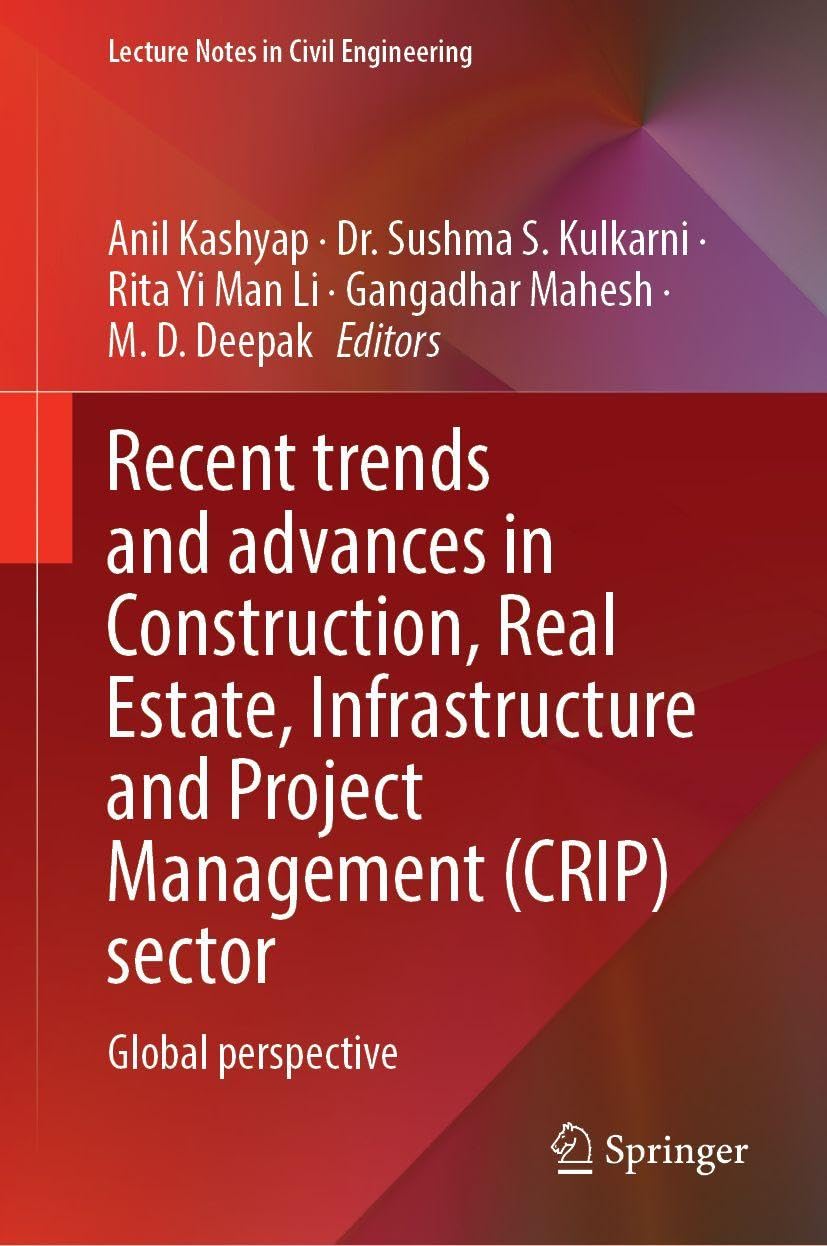 Recent Trends and Advances in Construction, Real Estate, Infrastructure and Project Management (CRIP) Sector Law