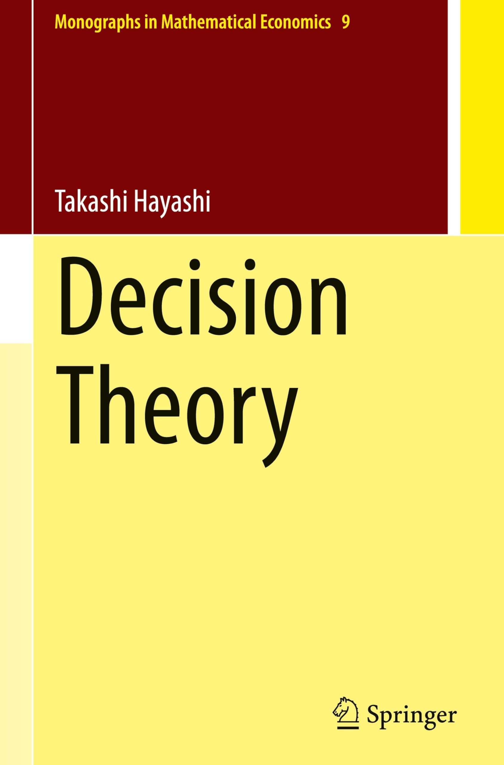 Decision Theory (Monographs in Mathematical Economics, 9) Mathematics