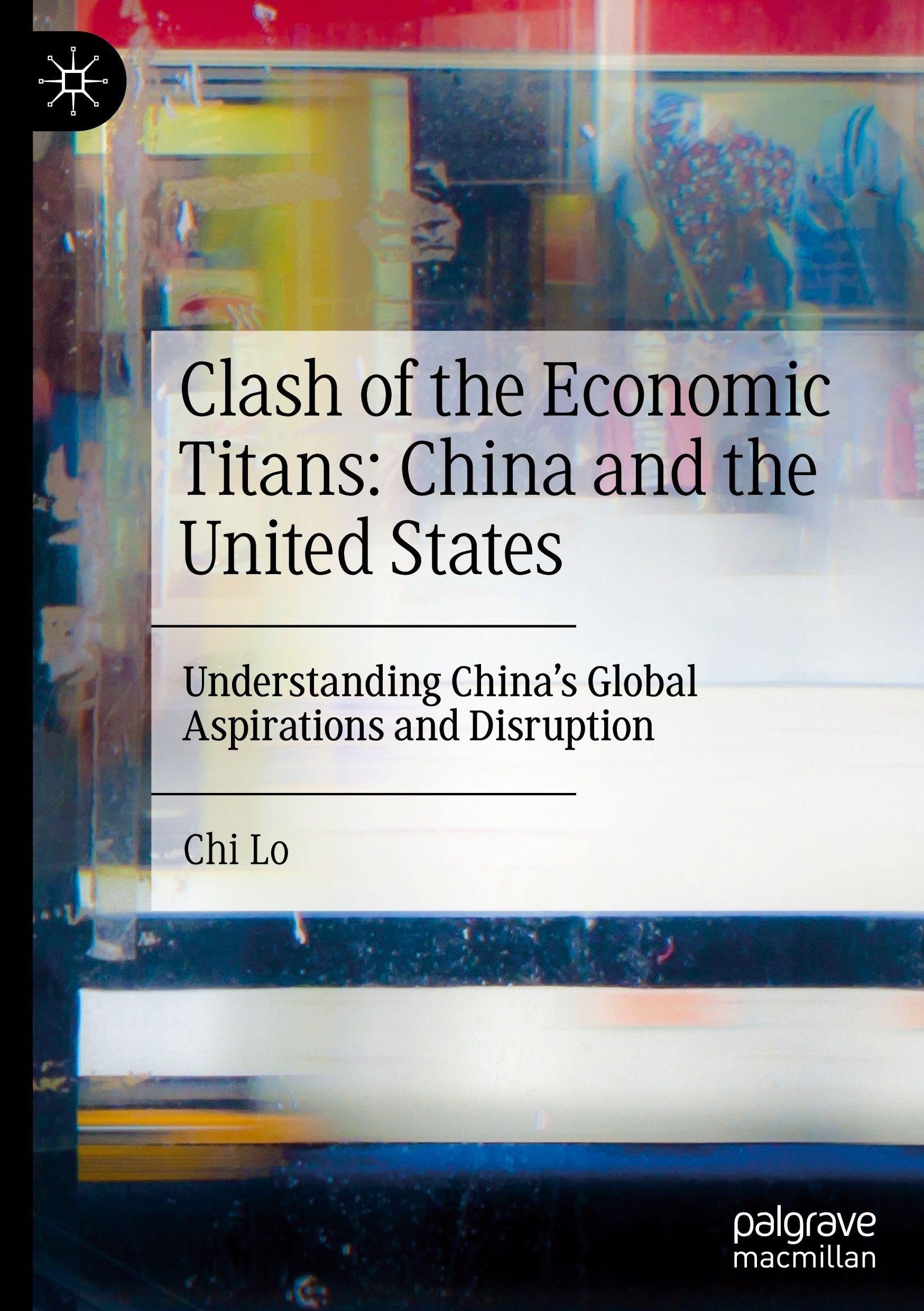 Clash of the Economic Titans: China and the United States Law
