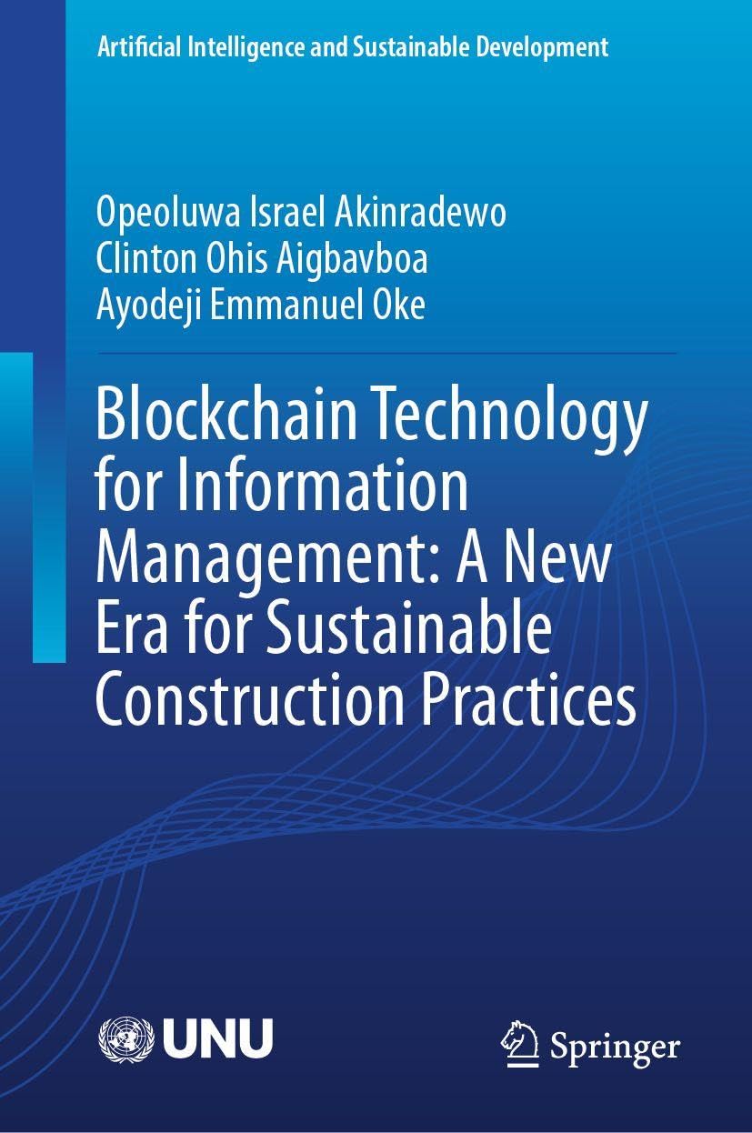 Blockchain Technology for Information Management: A New Era for Sustainable Construction Practices Law