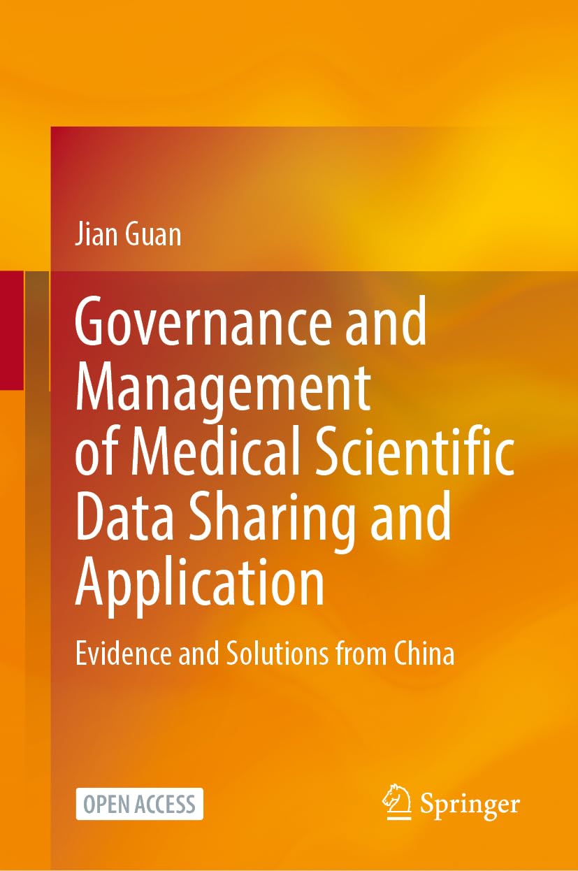 Governance and Management of Medical Scientific Data Sharing and Application Medicine