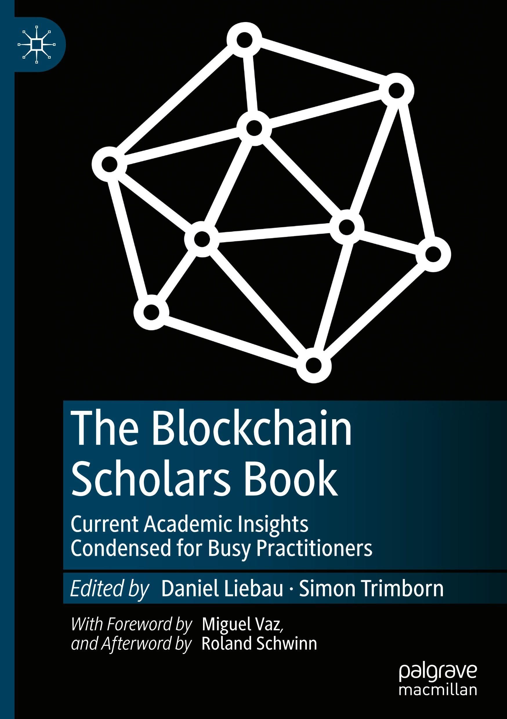 The Blockchain Scholars Book: Current Academic Insights Condensed for Busy Practitioners Law