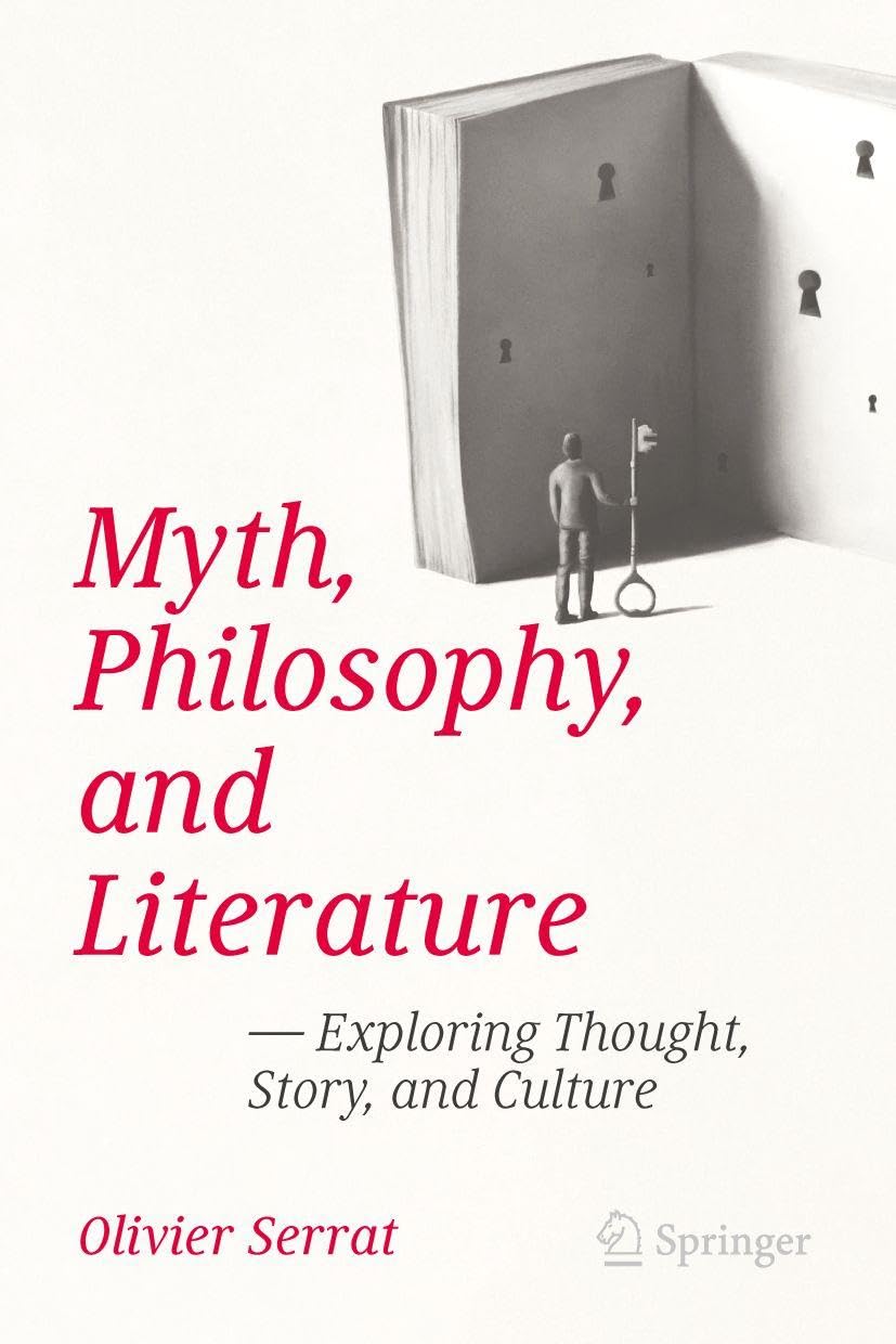 Myth, Philosophy, and Literature Philosophy
