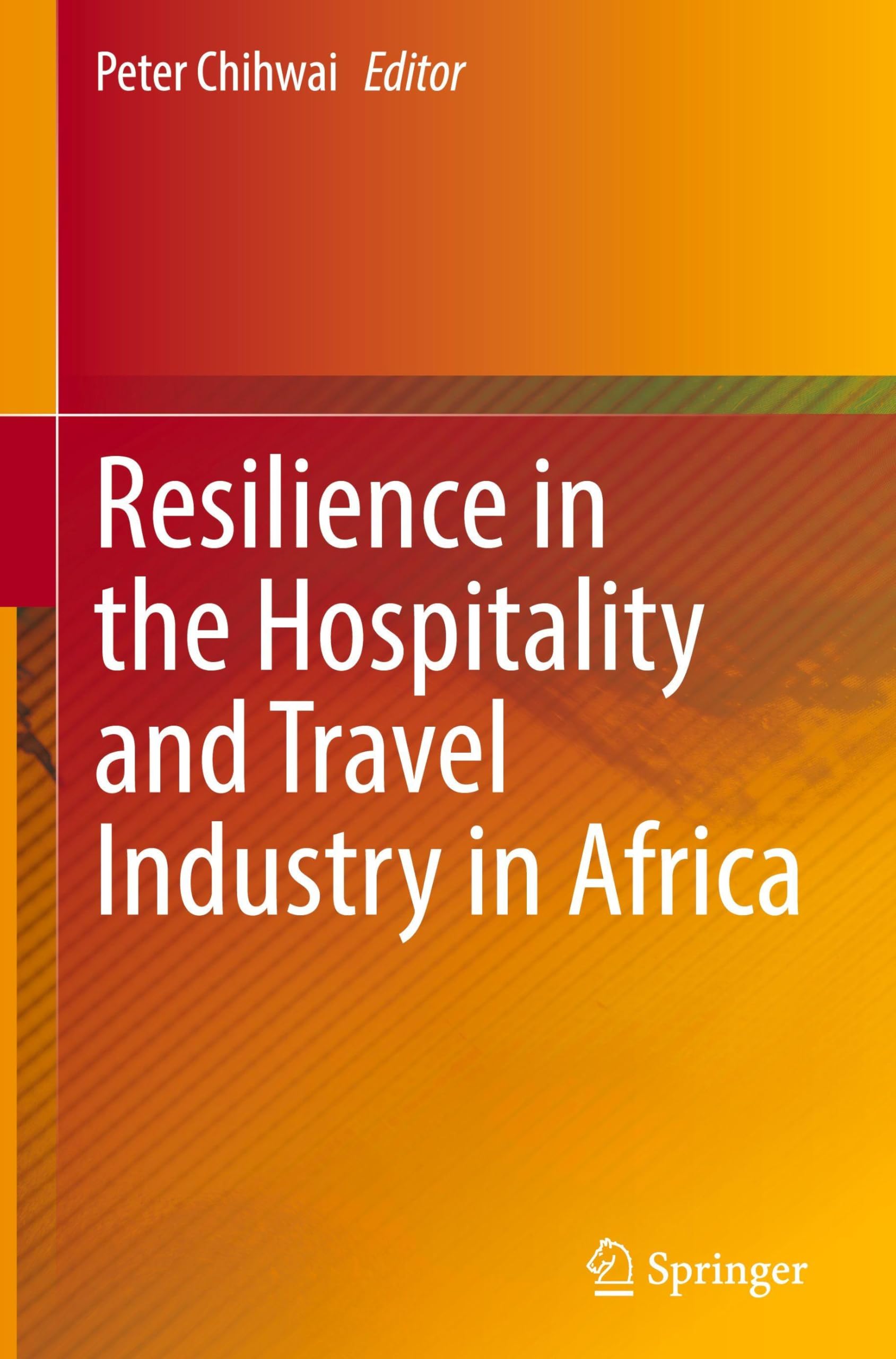Resilience in the Hospitality and Travel Industry in Africa Law