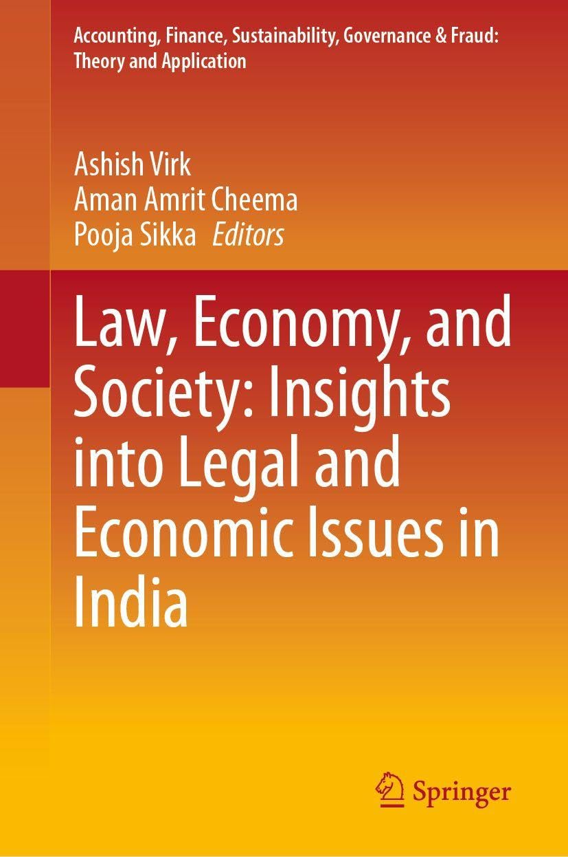 Law, Economy, and Society: Insights into Legal and Economic Issues in India Law