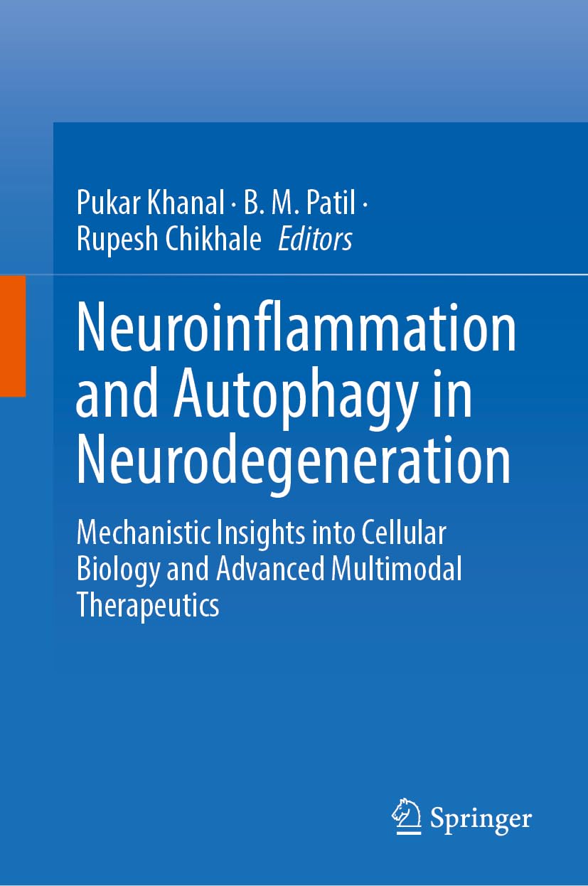 Neuroinflammation and Autophagy in Neurodegeneration Medicine
