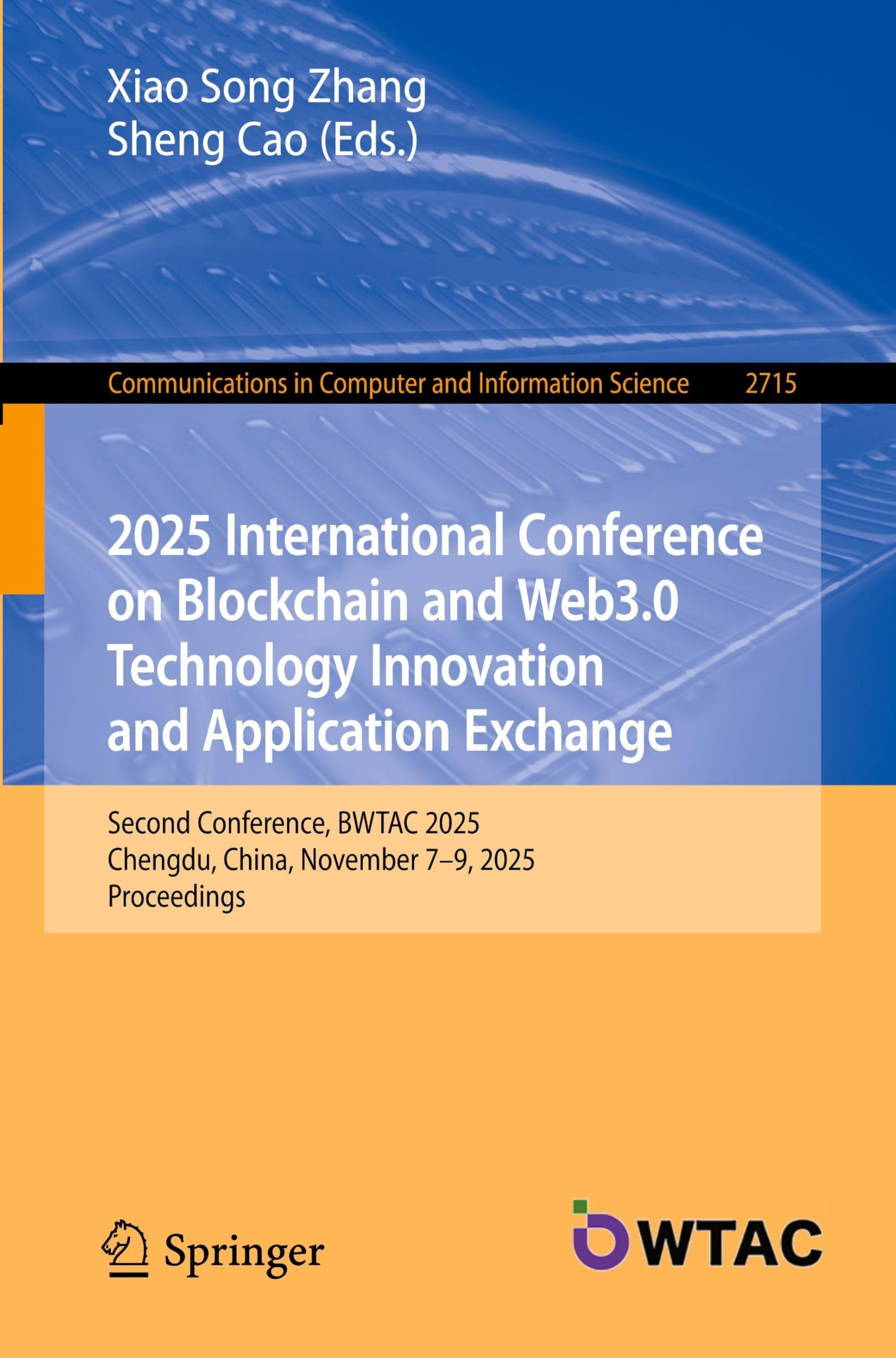 2025 International Conference on Blockchain and Web3.0 Technology Innovation and Application Exchange Computer Science
