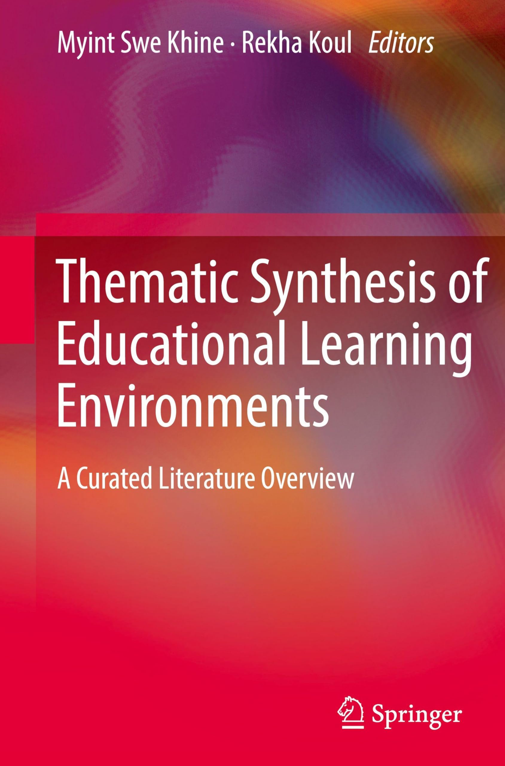 Thematic Synthesis of Educational Learning Environments: A Curated Literature Overview Education & Training