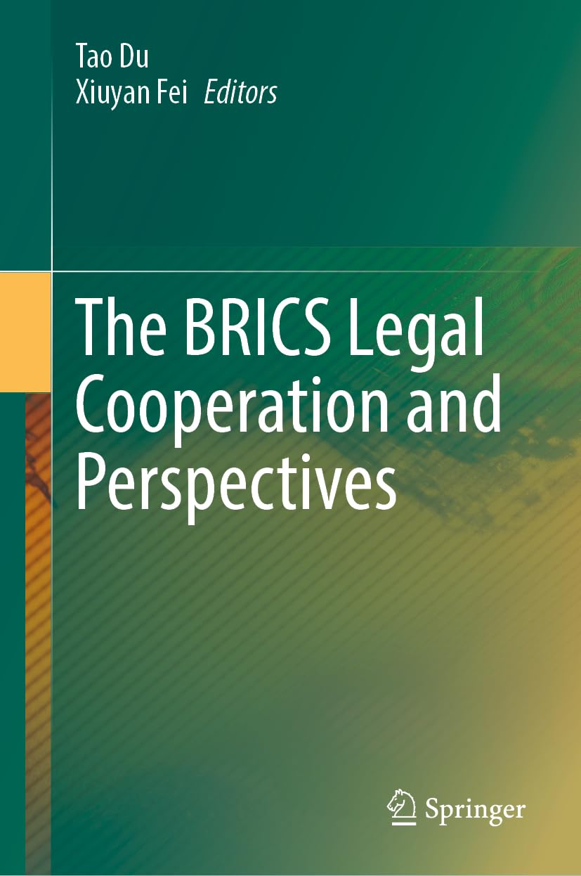 The BRICS Legal Cooperation and Perspectives Law