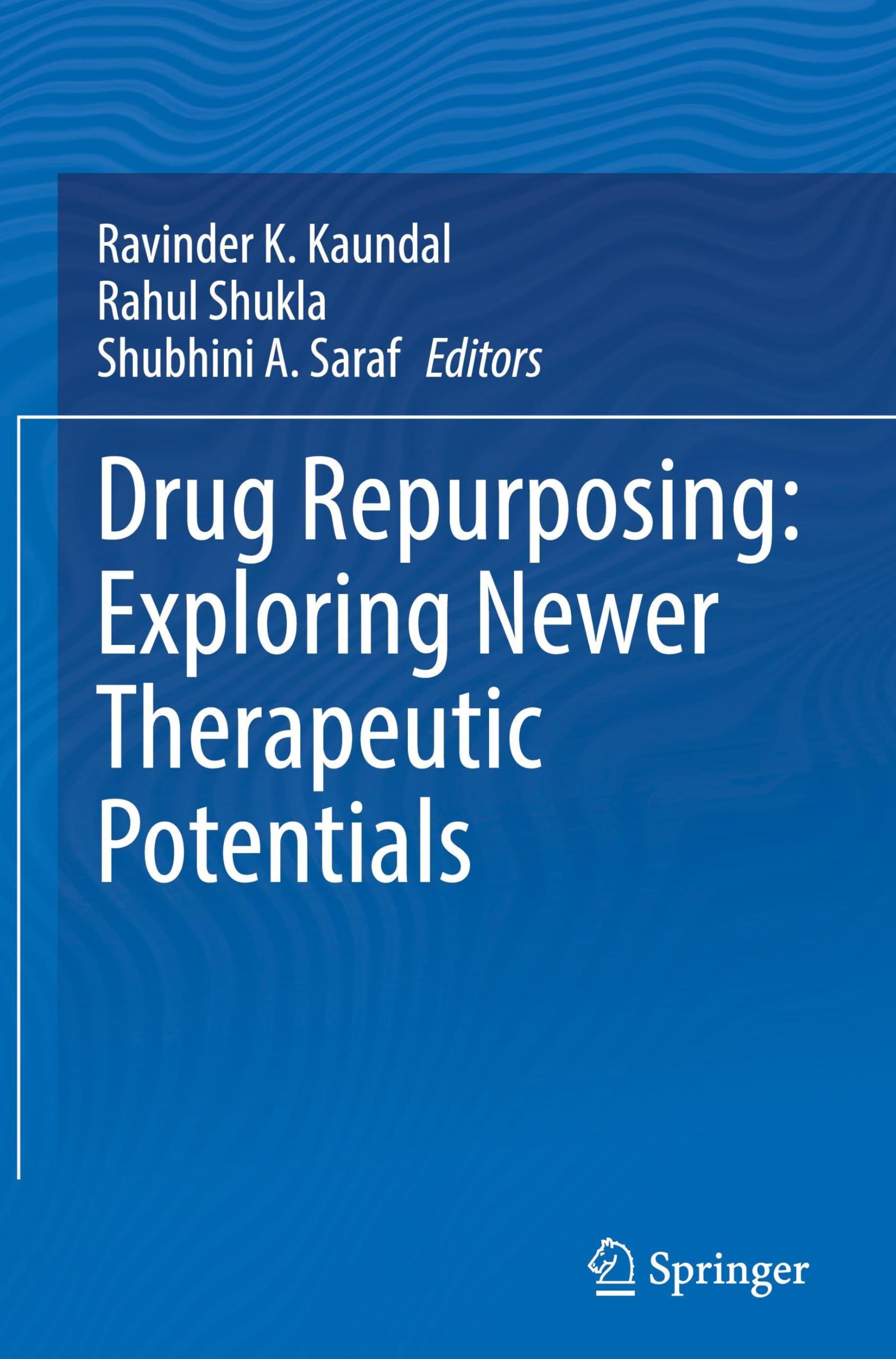 Drug Repurposing: Exploring Newer Therapeutic Potentials Medicine